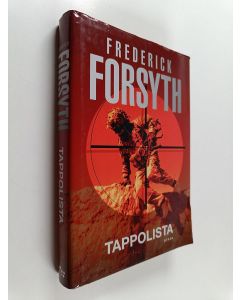 Kirjailijan Frederick Forsyth käytetty kirja Tappolista