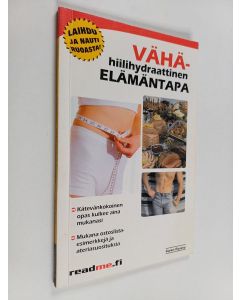 Kirjailijan Karen Rysavy käytetty kirja Vähähiilihydraattinen elämäntapa