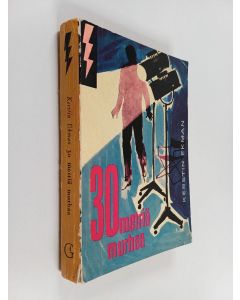 Kirjailijan Kerstin Ekman käytetty kirja 30 metriä murhaa