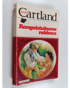 Kirjailijan Barbara Cartland käytetty kirja Rangaistuksena rakkaus