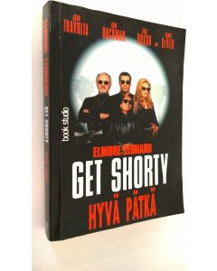 Kirjailijan Elmore Leonard käytetty kirja Hyvä pätkä = Get shorty