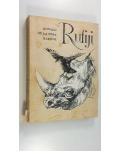 Kirjailijan Ronald De La Bere Barker käytetty kirja Rufiji