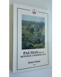 Kirjailijan Jurgen Hoppe käytetty kirja Palmas en la Republica Dominicana