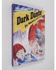 Kirjailijan Harri Istvan Mäki käytetty kirja Dark Dante ja Mustan kuun lapset