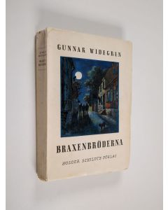 Kirjailijan Gunnar Widegren käytetty kirja Braxenbröderna