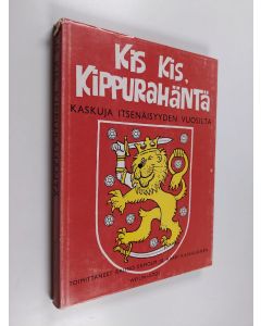 käytetty kirja Kis kis kippurahäntä : kaskuja itsenäisyyden vuosilta