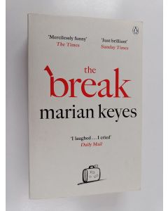 Kirjailijan Marian Keyes käytetty kirja The break