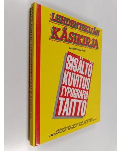 Kirjailijan Lauri Kotilainen käytetty kirja Lehdentekijän käsikirja