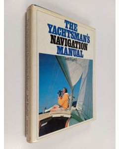 Kirjailijan Jeff E. Toghill käytetty kirja The Yachtsman's Navigation Manual