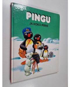 Kirjailijan Tony Wolf käytetty kirja Pingu ja koko perhe