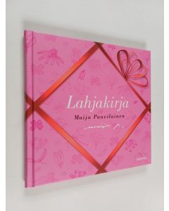 Kirjailijan Maija Paavilainen käytetty kirja Lahjakirja (ERINOMAINEN)