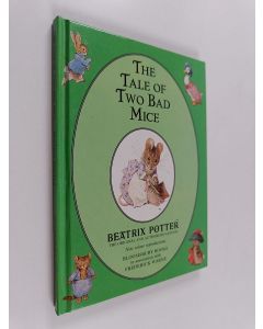 Kirjailijan Beatrix Potter käytetty kirja The Tale of Two Bad Mice