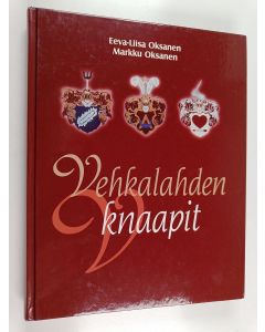 Kirjailijan Eeva-Liisa Oksanen käytetty kirja Vehkalahden knaapit
