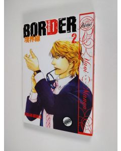 Kirjailijan Kazuma Kodaka käytetty kirja Border 2 (ERINOMAINEN)