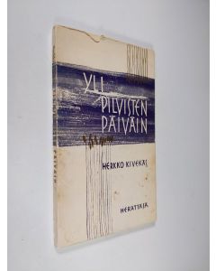 Kirjailijan Herkko Kivekäs käytetty kirja Yli pilvisten päiväin : runoja