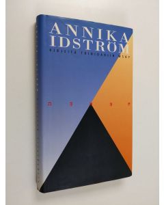 Kirjailijan Annika Idström käytetty kirja Kirjeitä Trinidadiin