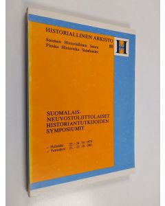 käytetty kirja Suomalais-neuvostoliittolaiset historiantutkijoiden symposiumit : Helsinki 22.-24.10.1979 : Petroskoi 21.-23.10.1981