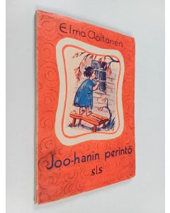 Kirjailijan Elma Aaltonen käytetty kirja Joo-hanin perintö