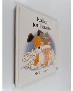 Kirjailijan Mick Inkpen käytetty kirja Kallen jouluaatto