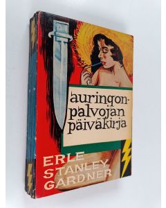 Kirjailijan Erle Stanley Gardner käytetty kirja Auringonpalvojan päiväkirja : salapoliisiromaani