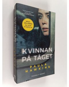 Kirjailijan Paula Hawkins käytetty kirja Kvinnan på tåget