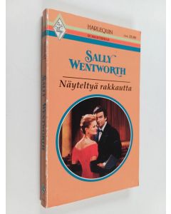 Kirjailijan Sally Wentworth käytetty kirja Näyteltyä rakkautta