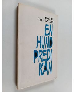 Kirjailijan Ralf Parland käytetty kirja En hundpredikan