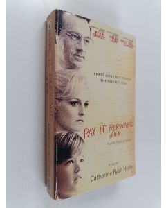 Kirjailijan Catherine Ryan Hyde käytetty kirja Pay It Forward Hyde, Catherine Ryan