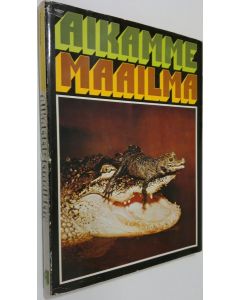 käytetty kirja Aikamme maailma 4 : Eläinmaantiede