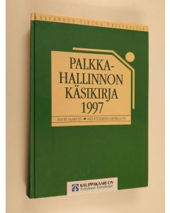 Kirjailijan Mauri Saarinen käytetty kirja Palkkahallinnon käsikirja 1997