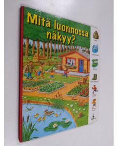 Kirjailijan Uwe Müller käytetty kirja Mitä luonnossa näkyy?