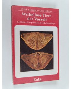Kirjailijan Ulrich Lehmann & Gero Hillmer käytetty kirja Wirbellose Tiere der Vorzeit