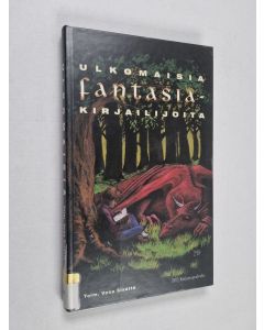 Tekijän Vesa Sisättö  käytetty kirja Ulkomaisia fantasiakirjailijoita