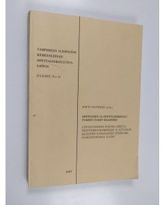 käytetty kirja Opettajien ja opettajankoulutuksen uudet haasteet : Länsi-Euroopan pysyvän opetusministerikonferenssin 15. istunnon jälkeinen kansallinen seminaari Hämeenlinnassa 21.9.1987