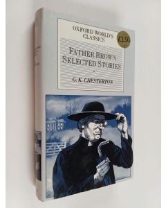 Kirjailijan Gilbert Keith Chesterton käytetty kirja Father Brown - Selected Stories