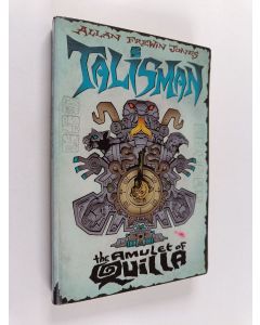 Kirjailijan Allan Frewin Jones käytetty kirja The Amulet of Quilla