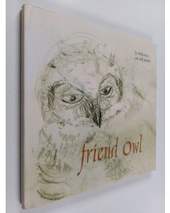 Kirjailijan Pirkko Arjas käytetty kirja Friend owl