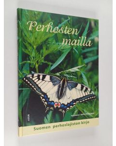 Tekijän Seppo Parkkinen  käytetty kirja Perhosten mailla