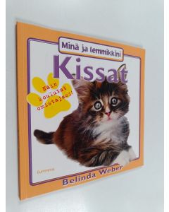 Kirjailijan Belinda Weber käytetty kirja Kissat : näin koulutat omistajasi!