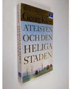 Kirjailijan Georg Klein käytetty kirja Ateisten och den heliga staden