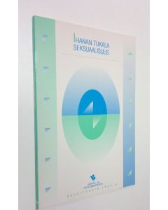 Kirjailijan Lasse Kannas käytetty kirja Ihanan tukala seksuaalisuus