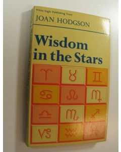 Kirjailijan Joan Hodgson käytetty kirja Wisdom in the Stars