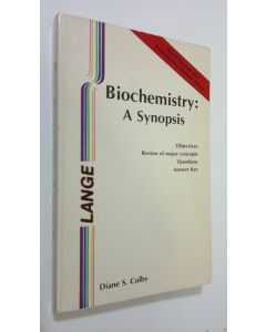 Kirjailijan Diane S. Colby käytetty kirja Biochemistry : a synopsis