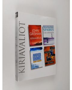käytetty kirja Kirjavaliot - Grisham, John : Armahdus / Sparks, Nicholas : Usko rakkauteen / Parrado, Nando : Andien ihme / Connors, Rose : Melkein täydellinen rikos
