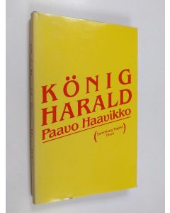 Kirjailijan Paavo Haavikko käytetty kirja König Harald : Hörspiele