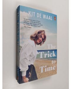Kirjailijan Kit de Waal käytetty kirja The Trick to Time