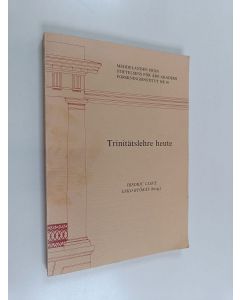 Kirjailijan Fredric Cleve käytetty kirja Trinitätslehre heute : Vorträge auf der 20. Konferenz für Hochschultheologen der Ostseeländer