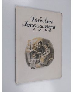 käytetty kirja Työväen joulualbumi XXVI : 1924