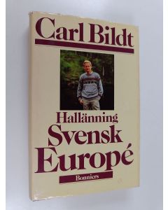 Kirjailijan Carl Bildt käytetty kirja Hallänning Svensk Europe