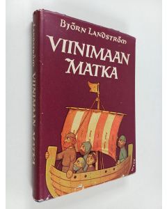 Kirjailijan Björn Landström käytetty kirja Viinimaan matka